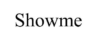 SHOWME