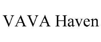 VAVA HAVEN