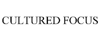 CULTURED FOCUS