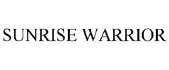 SUNRISE WARRIOR
