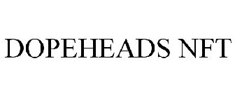 DOPEHEADS NFT
