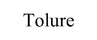 TOLURE