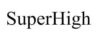SUPERHIGH