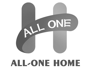 H ALL ONE ALL-ONE HOME