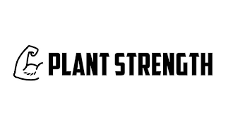 PLANT STRENGTH