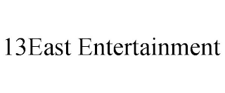 13EAST ENTERTAINMENT