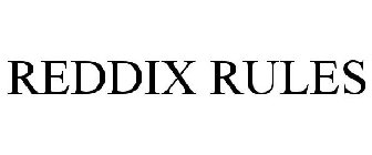 REDDIX RULES