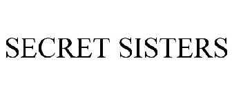 SECRET SISTERS