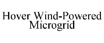 HOVER WIND-POWERED MICROGRID
