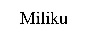 MILIKU