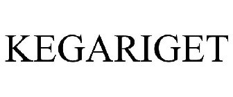 KEGARIGET
