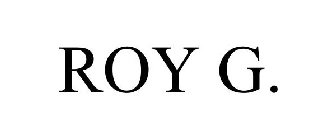 ROY G.