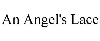 AN ANGEL'S LACE