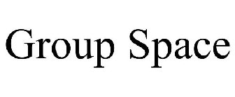 GROUP SPACE