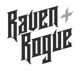 RAVEN + ROGUE