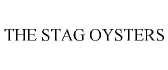 THE STAG OYSTERS