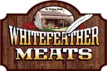 WHITEFEATHER MEATS THE PERKINS FAMILY ACTS 4:12