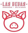 LAS BEBAS AHOGADAS DELICIOSAS