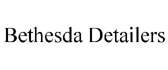 BETHESDA DETAILERS