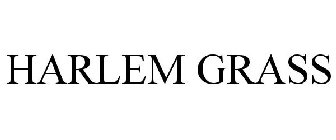 HARLEM GRASS