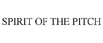 SPIRIT OF THE PITCH