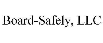 BOARD-SAFELY, LLC