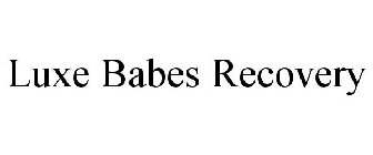 LUXE BABES RECOVERY