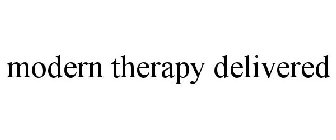 MODERN THERAPY DELIVERED