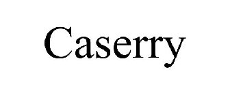 CASERRY