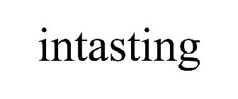 INTASTING