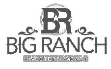 BR BIG RANCH WESTERN WEAR