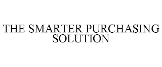 THE SMARTER PURCHASING SOLUTION