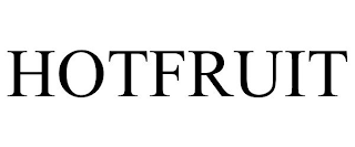 HOTFRUIT