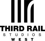 THIRD RAIL STUDIOS WEST