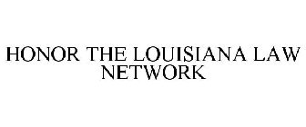 HONOR THE LOUISIANA LAW NETWORK
