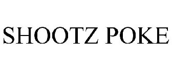 SHOOTZ POKE