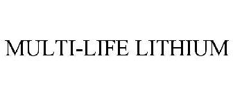 MULTI-LIFE LITHIUM