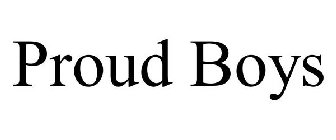 PROUD BOYS