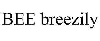BEE BREEZILY