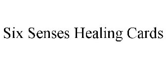 SIX SENSES HEALING CARDS