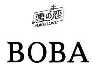 BOBA YUKI & LOVE