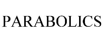 PARABOLICS