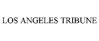 LOS ANGELES TRIBUNE