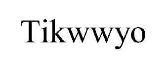 TIKWWYO