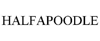 HALFAPOODLE