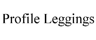 PROFILE LEGGINGS