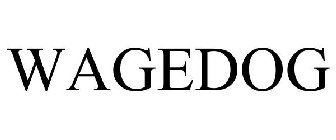WAGEDOG