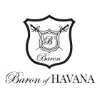 B BARON OF HAVANA