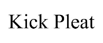 KICK PLEAT
