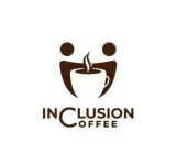 INCLUSION COFFEE